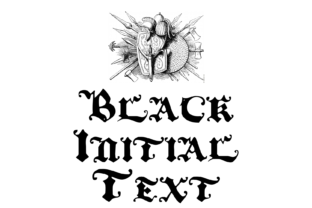 Black Initial Text: Elevating Design with Grunge Blackletter